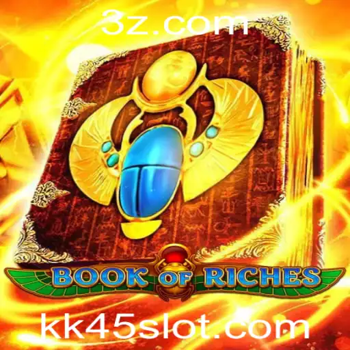 kk45 - Descubra o Mundo Fascinante de BookofRiches: Um Guia Completo