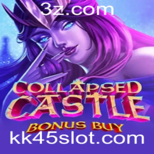 kk45 - Descubra o Fascinante Mundo de CollapsedCastleBonusBuy